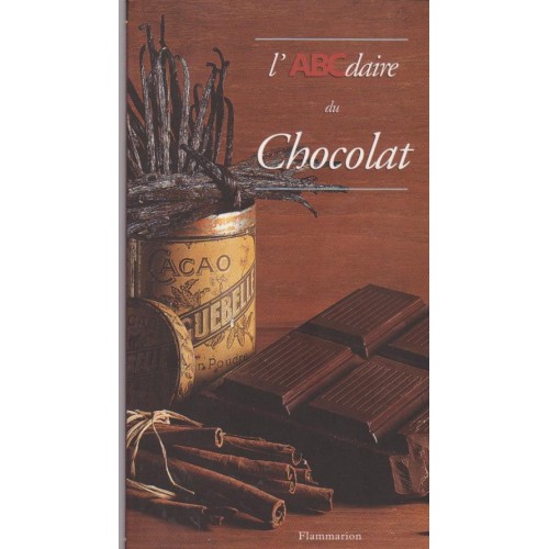 L'ABCdaire du chocolat Katherine Khodorowsky